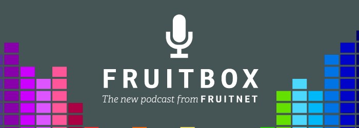 Listen to Fruitbox, keep fully informed
